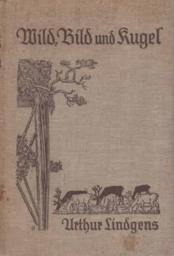 Wild, Bild und Rugel