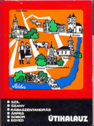 Szil, Szany, Rbaszentandrs, rps,Sobor, Egyed - tikalauz