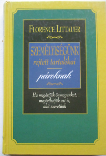 Szem�lyis�g�nk rejtett tartal�kai p�roknak