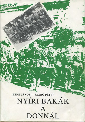 Bene Jnos; Szab Pter - Nyri bakk a Donnl