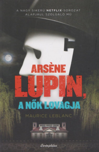 Ars�ne Lupin, a n�k lovagja