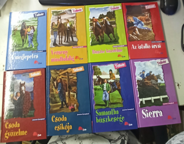 8 db Joanna Campbell (Pony Club) ktet: Csoda gyzelme - Csoda csikja - Samantha bszkesge - Sierra - A meglepets - Verseny mindhallig - Bszke kzdelem - Az istll rvi