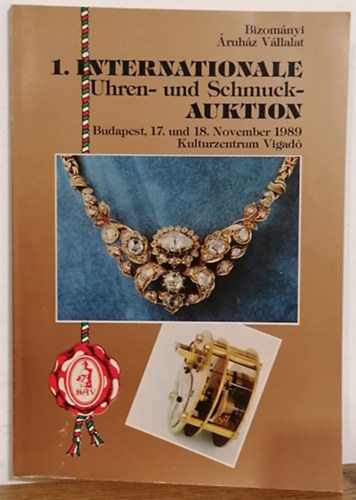 Bizomnyi ruhz Vllalat - 1. Internationale Auktion Antike Uhren - Schmuck - 1st International  Auction Antique watches - jewellery