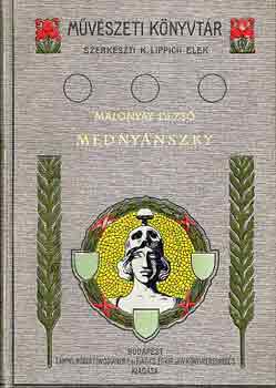 Malonyay Dezs - Mednynszky