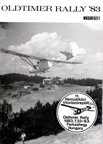Oldtimer rally ' 83- 11. NEmzetkzi Vitorlzrepl msorfzet