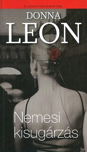 Donna Leon - Nemesi kisugrzs
