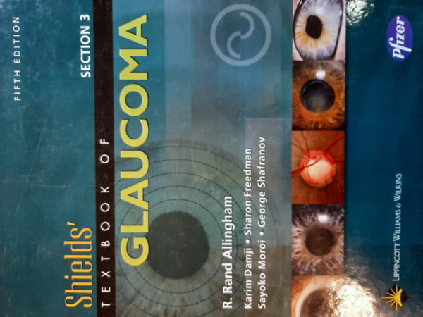 Shields' Textbook of Glaucoma (section 3)