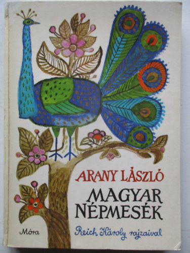 Arany Lszl - Magyar npmesk