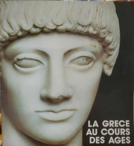 La grece au Cours des Ages (Grgorszg a korokon t)
