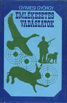 Emlkezetes vadszatok