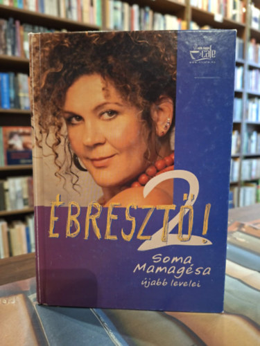 Soma Mamag�sa - �breszt�! 2. - Soma Mamag�sa �jabb levelei Dedik�lt!!