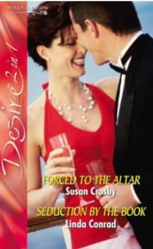 Linda Conrad Susan Crosby - Forced to the Altar / Seduction
