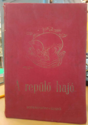 A repl haj (A Szovjetuni npeinek mesibl)