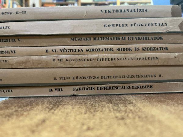 M�szaki Matematikai gyakorlatok: B. I-VIII.