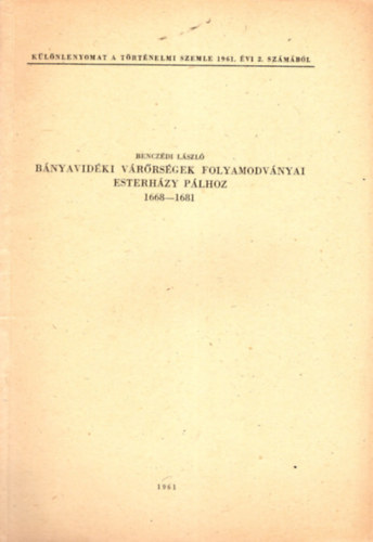 Bnyavidki vrrsgek folyamodvnyai Esterhzy Plhoz 1668-1681- Klnlenyomat