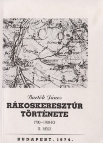 R�koskereszt�r t�rt�nete II. (1700-1760)