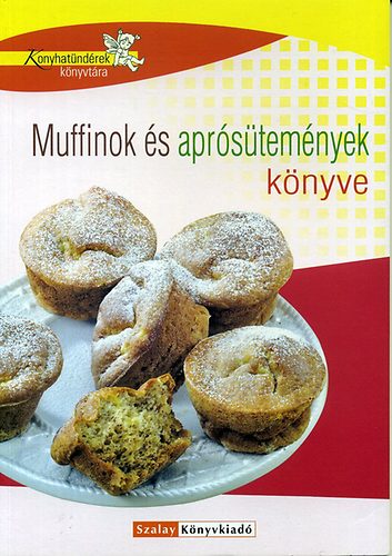 Muffinok s aprstemnyek knyve