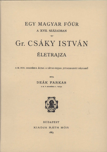 Egy magyar fr a XVII. szzadban - grf Csky Istvn letrajza