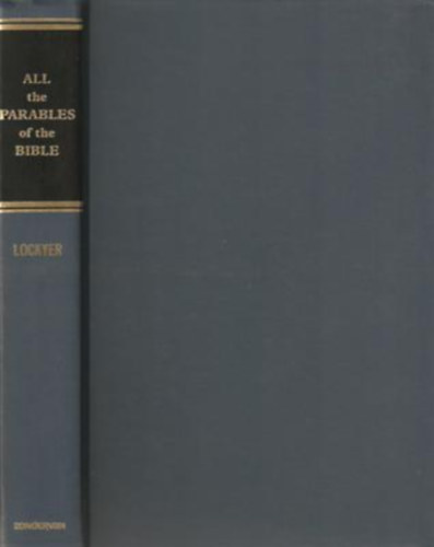 All the Parables of the Bible.