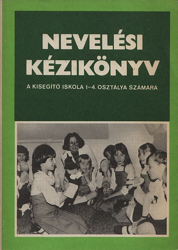 Nevel�si k�zik�nyv a kiseg�t� iskola 1-4.oszt�lya sz�m�ra