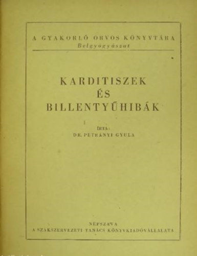 Karditiszek �s billenty�hib�k