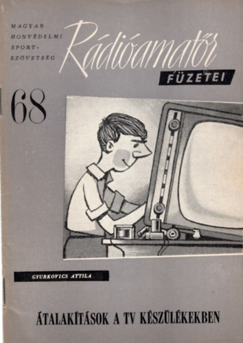 talaktsok a tv kszlkekben- Rdiamatr fzetei 68