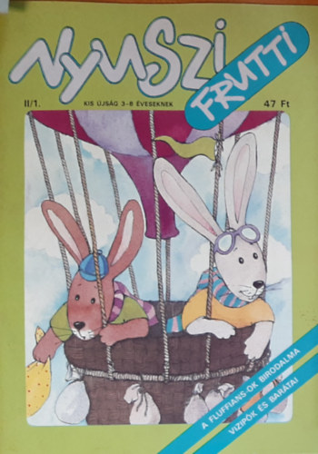 Nyuszi Frutti (kis jsg 3-8 veseknek) II/1.
