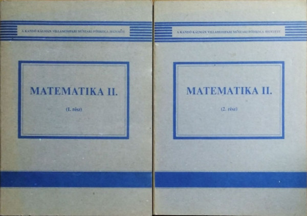 Matematika II., 1-2. r�sz (2 k�tet)