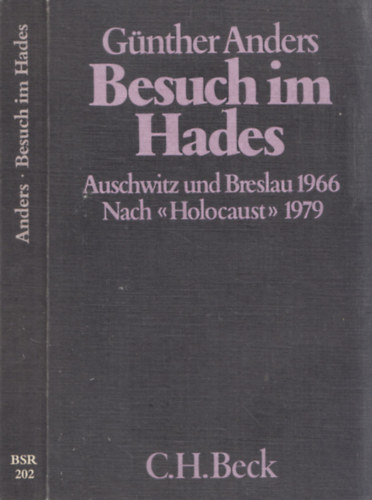 Besuch im Hades (Auschwitz und Breslau 1966 nach Holocaust 1979)