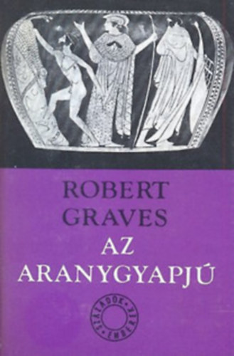 Az aranygyapj� (Sz�zadok-emberek)