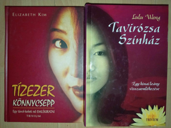 Tzezer knnycsepp - egy tvol-keleti n emlkiratai + Tavirzsa Sznhz - Egy knai leny visszaemlkezse (2m)
