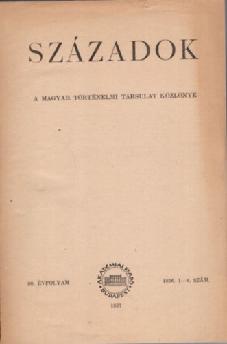 Szzadok 1956. 90. vfolyam 1-6 szm (teljes)