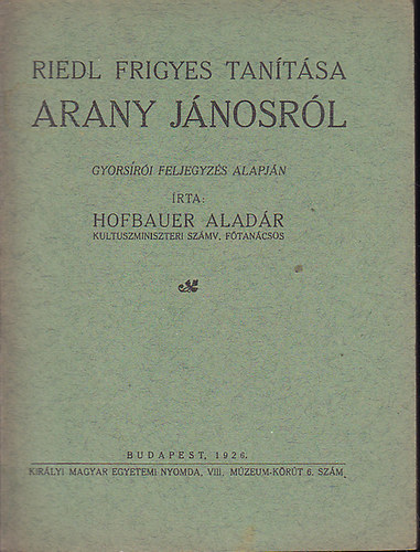 Hofbauer Aladr - Riedl Frigyes tantsa Arany Jnosrl