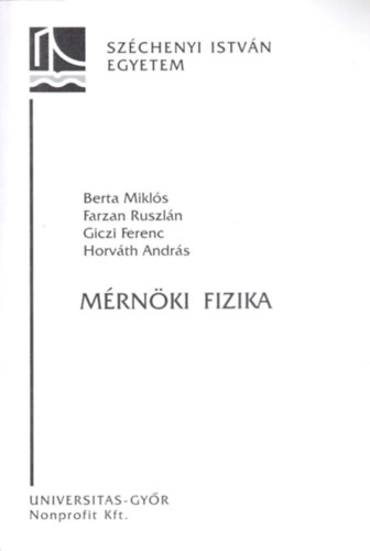 Berta Mikls - Farzan Ruszln - Giczi Ferenc - Horvth Andrs - Mrnki fizika
