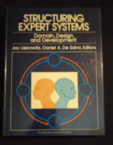 Structuring Expert Systems: Domain, Design, and Development
