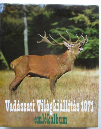 Vadszati Vilgkillts emlkalbum - 1971