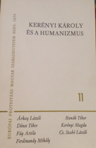 Ker�nyi K�roly �s a humanizmus