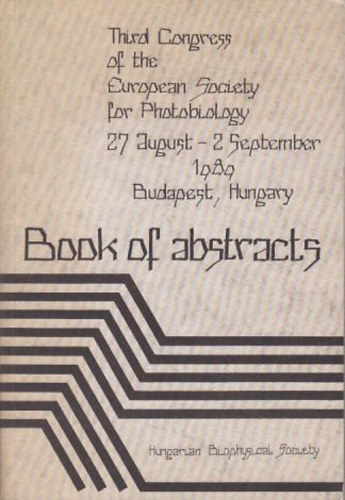 Gy. Ront�  (Pres.) - Book of Abstracts-III. Congress of the European Society for Photobiolo