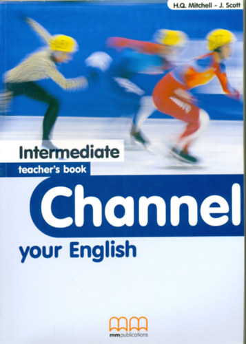 Channel Your English - Intermediate Teacher's Book