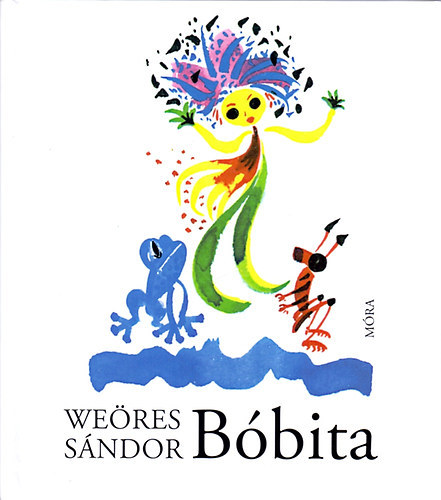 Hincz Gyula  Weres Sndor (ill.) - Bbita (16.. kiads - Hincz Gyula rajzaival)