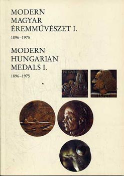 Modern magyar remmvszet I. 1896-1975