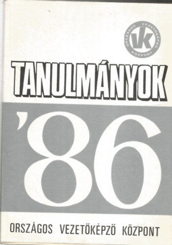 Tanulmnyok '86 ( Orszgos Vezetkpz Kzpont)
