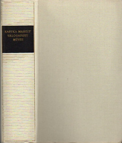 Kaffka Margit vlogatott mvei