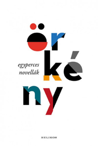 Egyperces novell�k