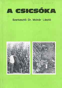 Dr. Moln�r L�szl�  (szerk.) - A csics�ka