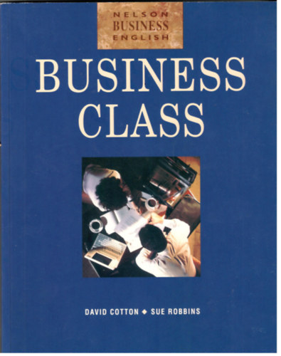 Business Class (Nelson Business English)