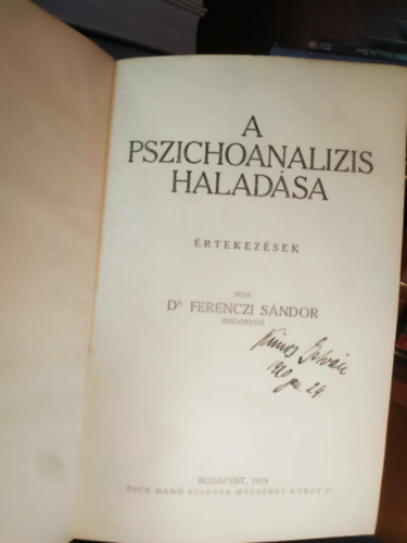 A pszichoanalizis halad�sa - �rtekez�sek (1919)