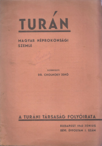 Tur�n 1943 j�nius (XXVI. �vfolyam I. sz�m)