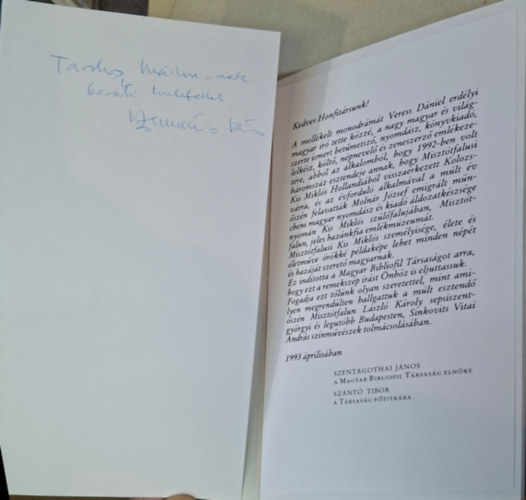 a megt�vesztett - Dedik�lt - Szent�gothai J�nos - a Magyar Bibliofil T�rsas�g Eln�ke dedik�lta