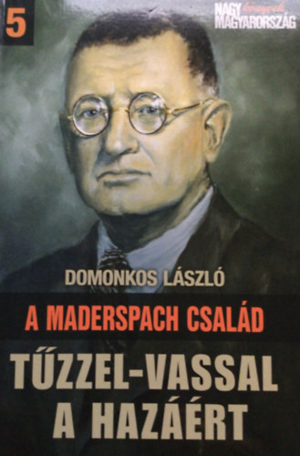 A Maderspach csald - Tzzel-vassal a hazrt